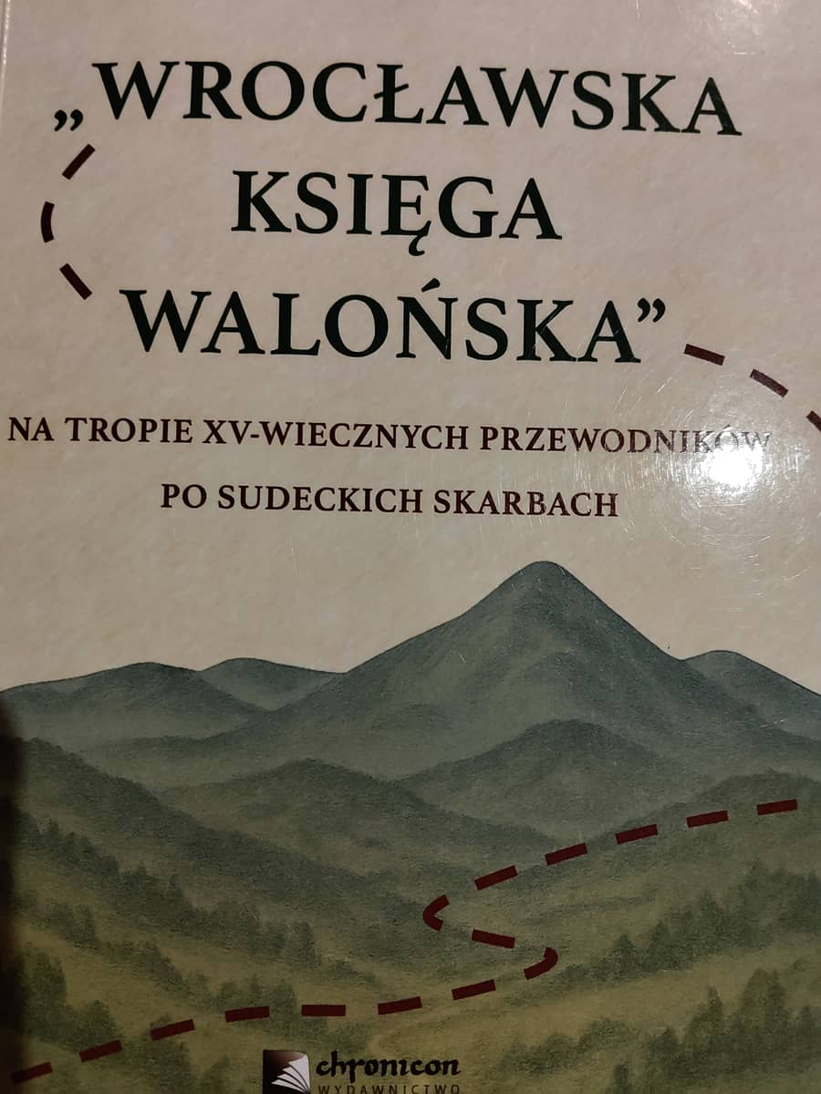 Dolny Śląsk: Szukają skarbów w Sudetach