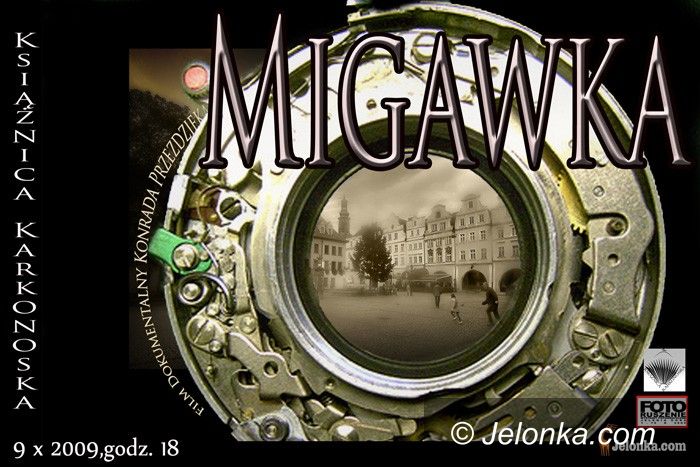 JELENIA GÓRA: „Migawka” – zatrzymaj czas