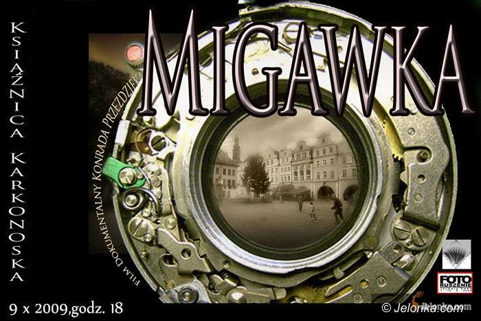JELENIA GÓRA: „Migawka” – zatrzymaj czas