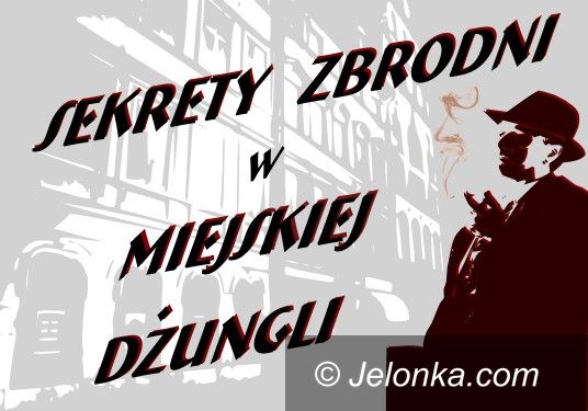 JELENIA GÓRA: Sekrety zbrodni w Książnicy Karkonoskiej