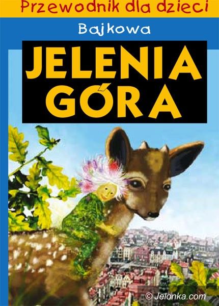 JELENIA GÓRA: W Jeleniej Górze jak w bajce
