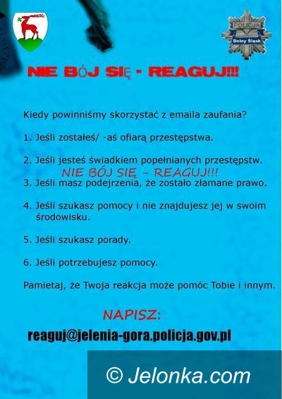 JELENIA GÓRA: Nie bój się! Reaguj! Działa email zaufania