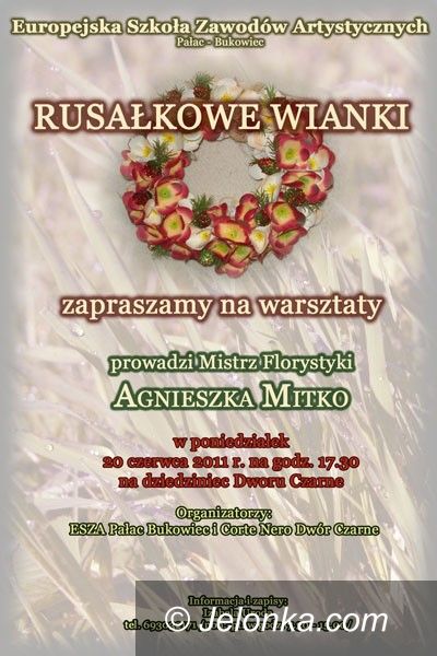 JELENIA GÓRA: Rusałkowe wianki w Dworze Czarne