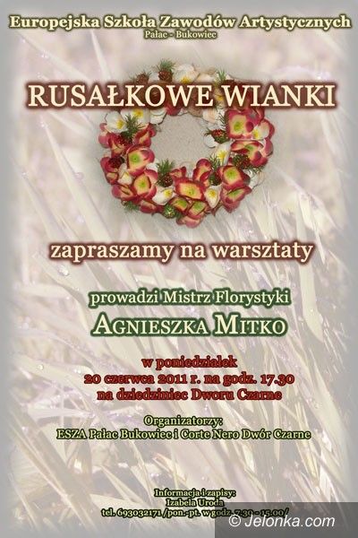 JELENIA GÓRA: Rusałkowe wianki w Dworze Czarne