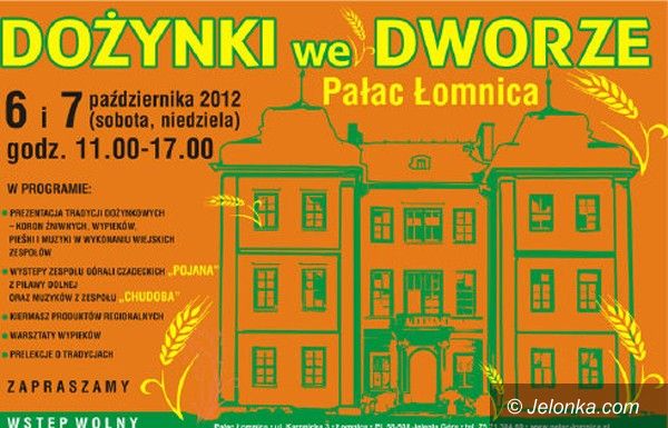 Region: W weekend pałacowe dożynki w Łomnicy