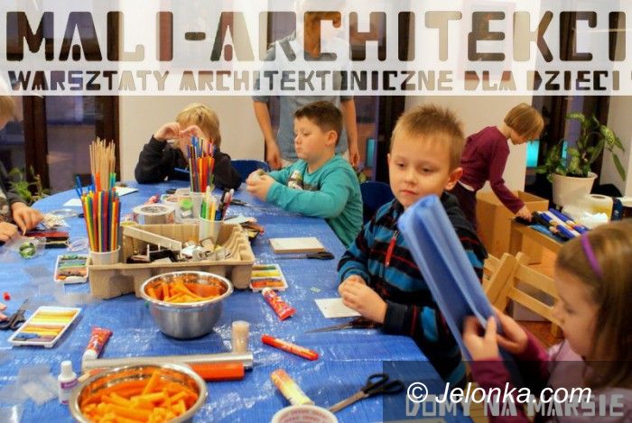 Jelenia Góra: Coraz więcej małych architektów – warsztaty się podobają