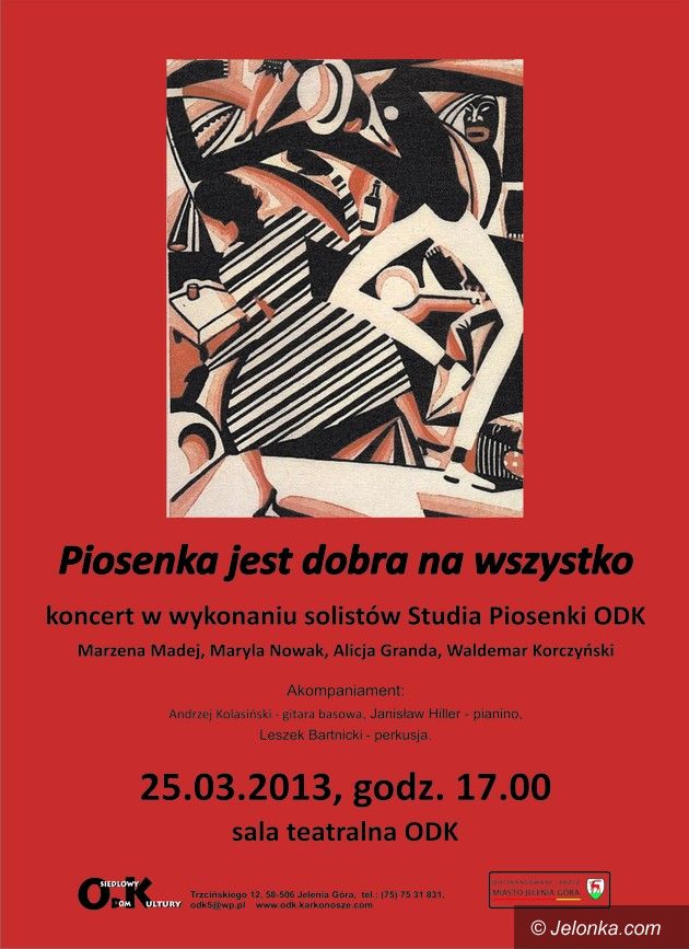 Jelenia Góra: Piosenka jest dobra na wszystko – koncert w ODK