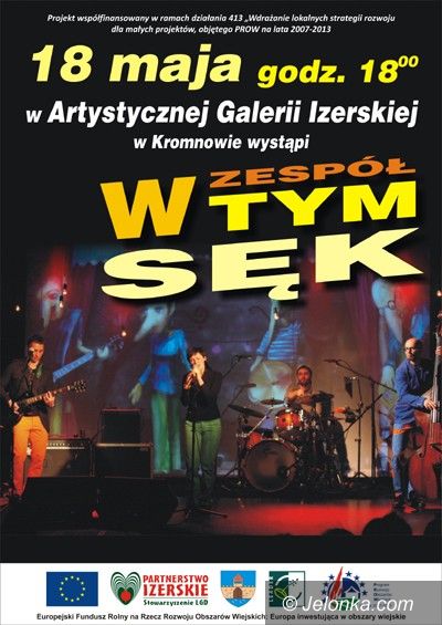 Region: W tym Sęk na weekend w Kromnowie
