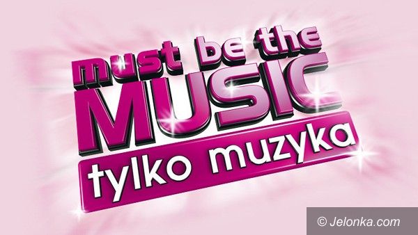Jelenia Góra: Casting do Must Be The Music w Jeleniej Górze