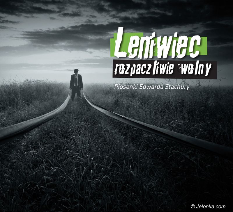 Jelenia Góra: Leniwiec gra Stachurę. Dziś premiera płyty! KONKURS