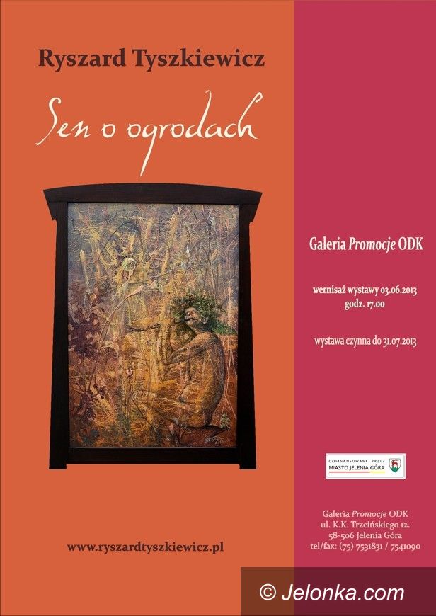 Jelenia Góra: Sen o ogrodach – wernisaż malarstwa w ODK