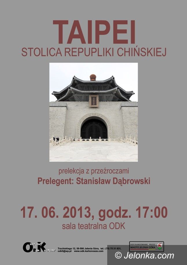 Jelenia Góra: O Taipei  już jutro w ODK