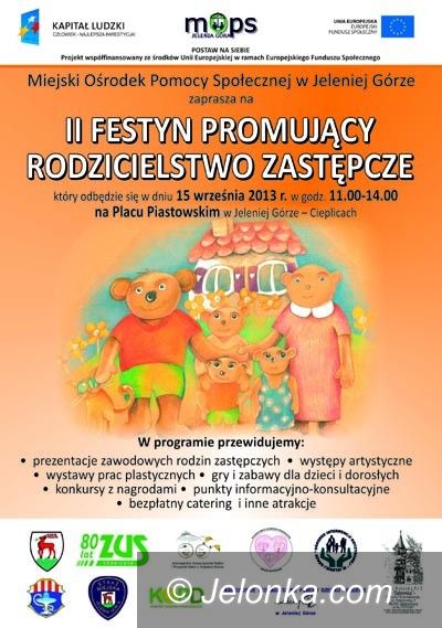 Jelenia Góra: Festyn Promujący Rodzicielstwo Zastępcze w niedzielę