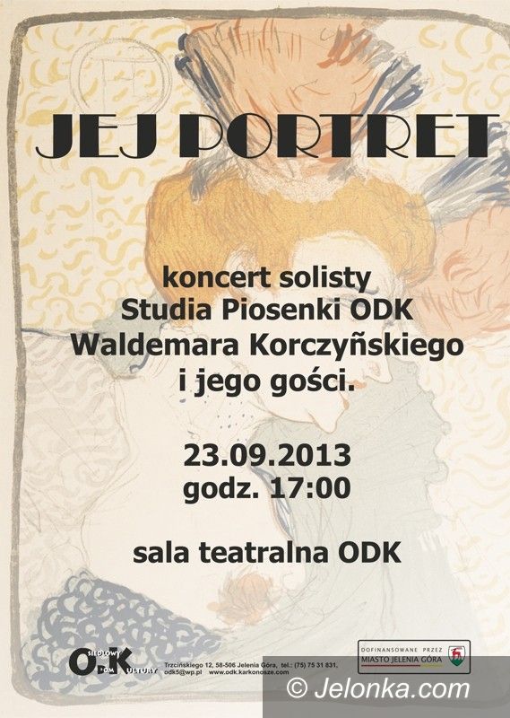 Jelenia Góra: Jej portret – dzisiaj koncert w ODK