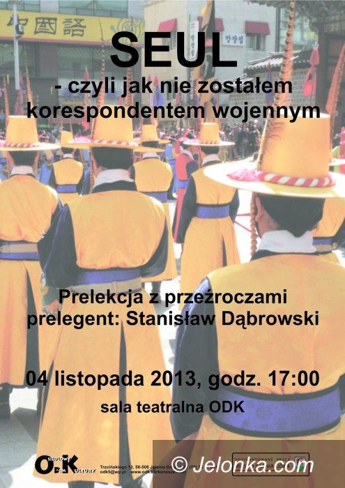 Jelenia Góra: Seul według Stanisława Dąbrowskiego w ODK