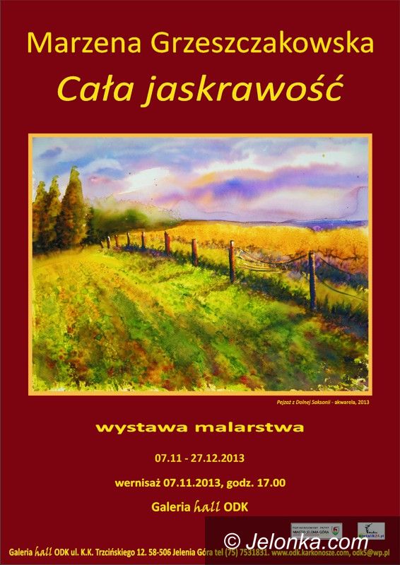 Jelenia Góra: Cała Jaskrawość Marzeny Grzeszczakowskiej w ODK