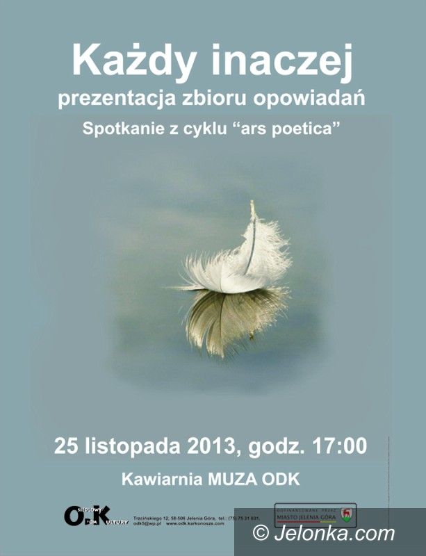Jelenia Góra: Ars poetica o sensie życia – dzisiaj