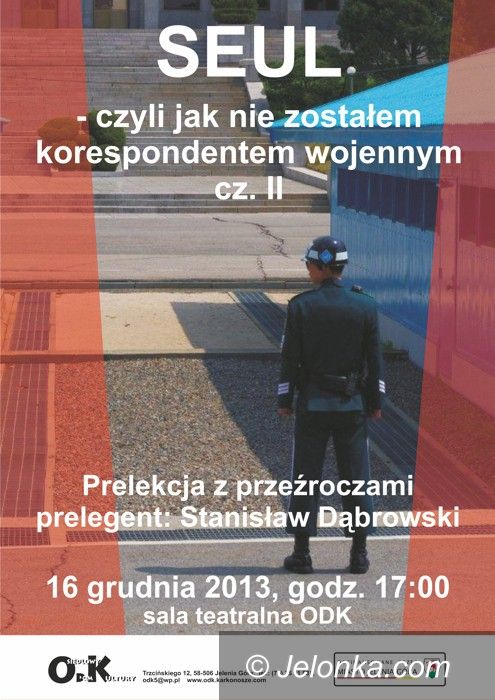 Jelenia Góra: Wybierz się dzisiaj do… Seulu