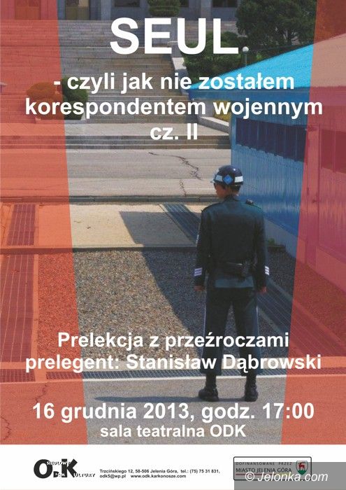 Jelenia Góra: Wybierz się dzisiaj do… Seulu
