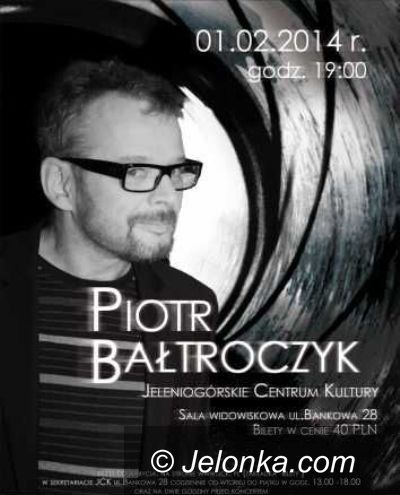 Jelenia Góra: Piotr Bałtroczyk w Jeleniej Górze