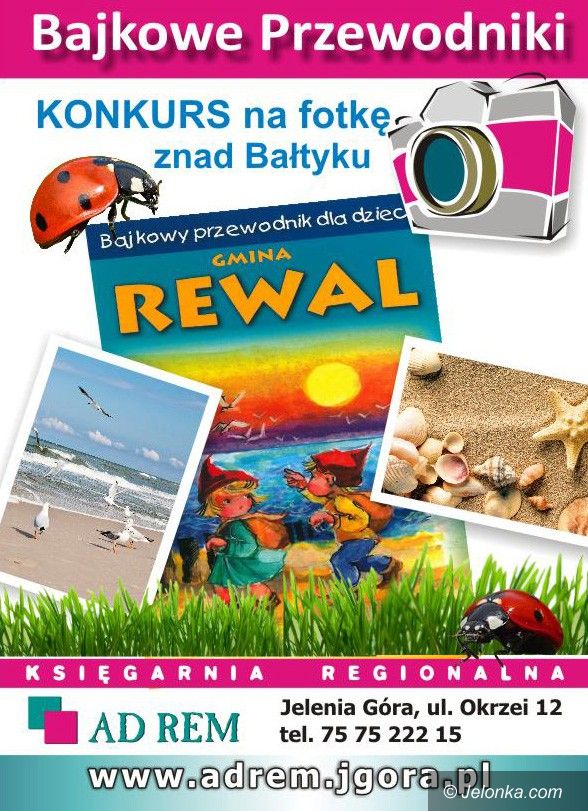 Jelenia Góra/Kraj: Bajkowo... czyli jak? Konkurs na morskie zdjęcie
