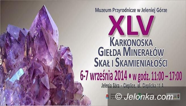 Jelenia Góra: Już w sobotę 45. giełda minerałów