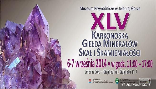 Jelenia Góra: Już w sobotę 45. giełda minerałów