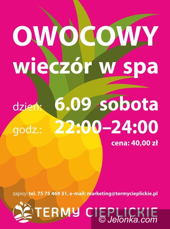 Jelenia Góra: Owocowy wieczór w Termach Cieplickich