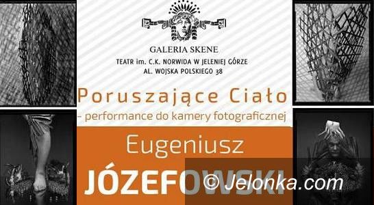 Jelenia Góra: “Poruszające ciało” Eugeniusza Józefowskiego w Galerii Skene