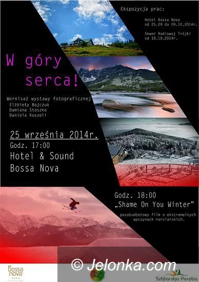 Szklarska Poręba: Wystawa fotografii “W góry serca!”