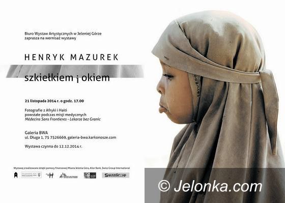 Jelenia Góra: Fotografie Henryka Mazurka i Kazimierza Pichlaka w BWA