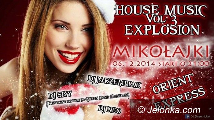Jelenia Góra: House Music Explosion na Mikołajki
