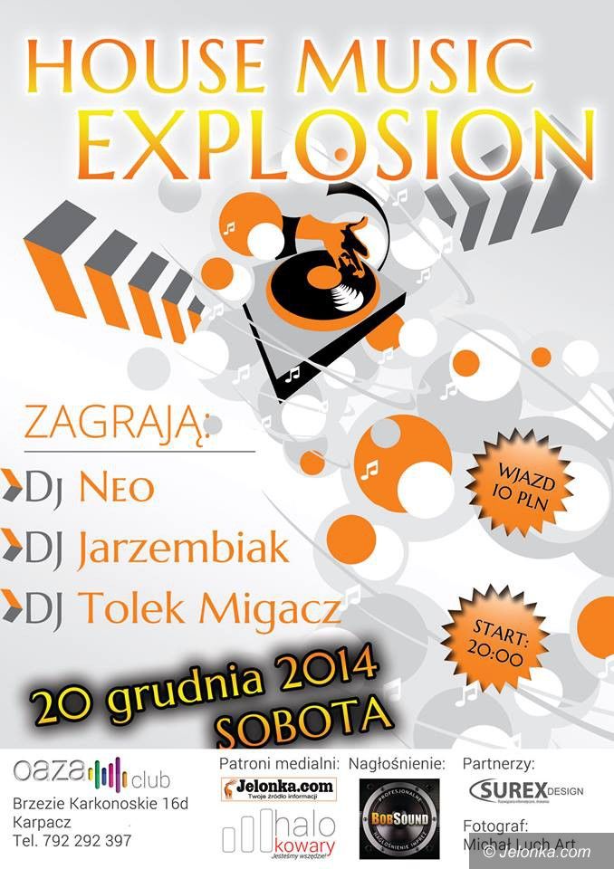 Karpacz: House Music Explosion w Karpaczu