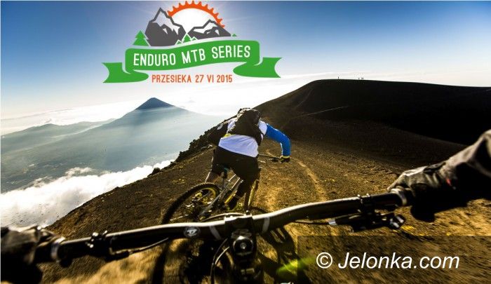 Region: Kolarskie zmagania w ramach „Przesieka Enduro MTB Series”