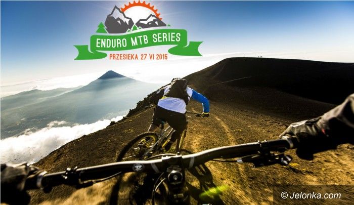 Region: Kolarskie zmagania w ramach „Przesieka Enduro MTB Series”