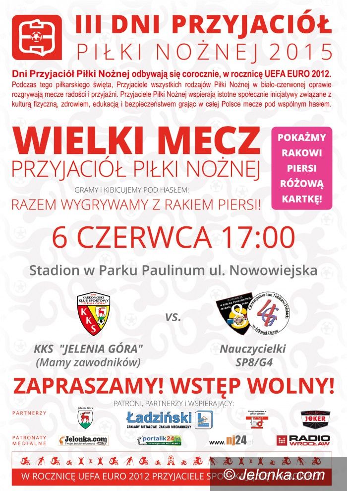 Jelenia Góra: Wielki Mecz Przyjaciół Piłki Nożnej