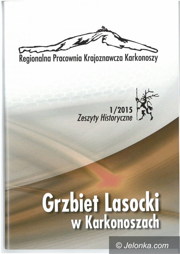 Region: Zeszyt Historyczny– Grzbiet Lasocki w Karkonoszach