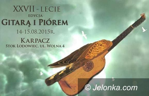 Karpacz: 27. festiwal poezji śpiewanej Gitarą i Piórem