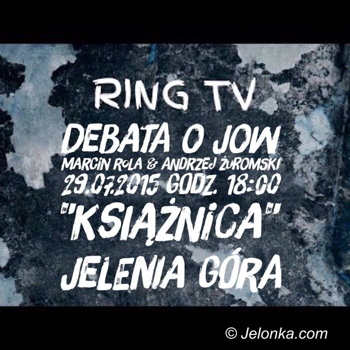 Jelenia Góra: O referendum i JOW–ach w Książnicy