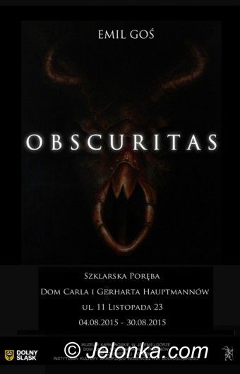 Szklarska Poręba: Obscuritas Emila Gosia od dzisiaj