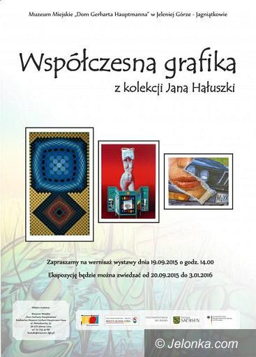 Jelenia Góra: “Współczesna grafika” z kolekcji Jana Hałuszki