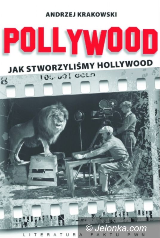 Jelenia Góra: Andrzej Krakowski: Polacy w fabryce snów – jutro