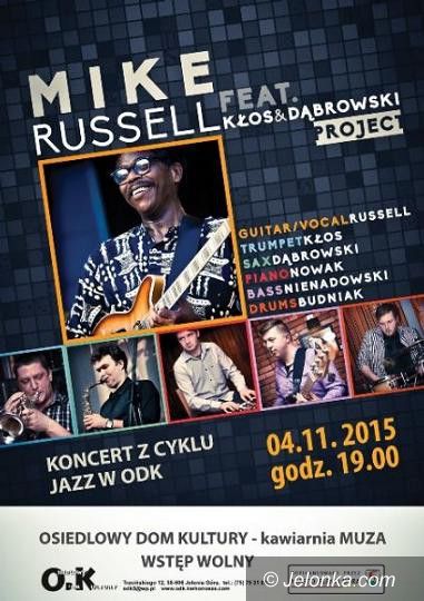 Jelenia Góra: Mike Russell i Kłos & Dąbrowski Project w ODK