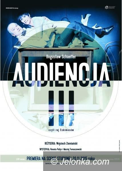 Jelenia Góra: Premiera “Audiencji III czyli Raju Eskimosów” Schaeffera
