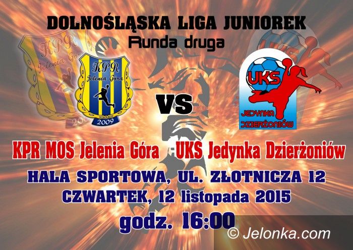 Jelenia Góra: Juniorki KPR–u powalczą z Jedynką Dzierżoniów