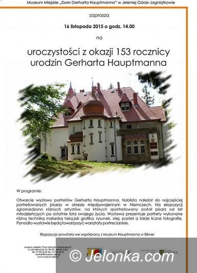 Jelenia Góra: 153. rocznica urodzin Gerharta Hauptmanna