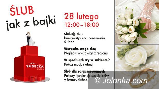 Jelenia Góra: Targi ślubne – dzisiaj w Galerii Sudeckiej!