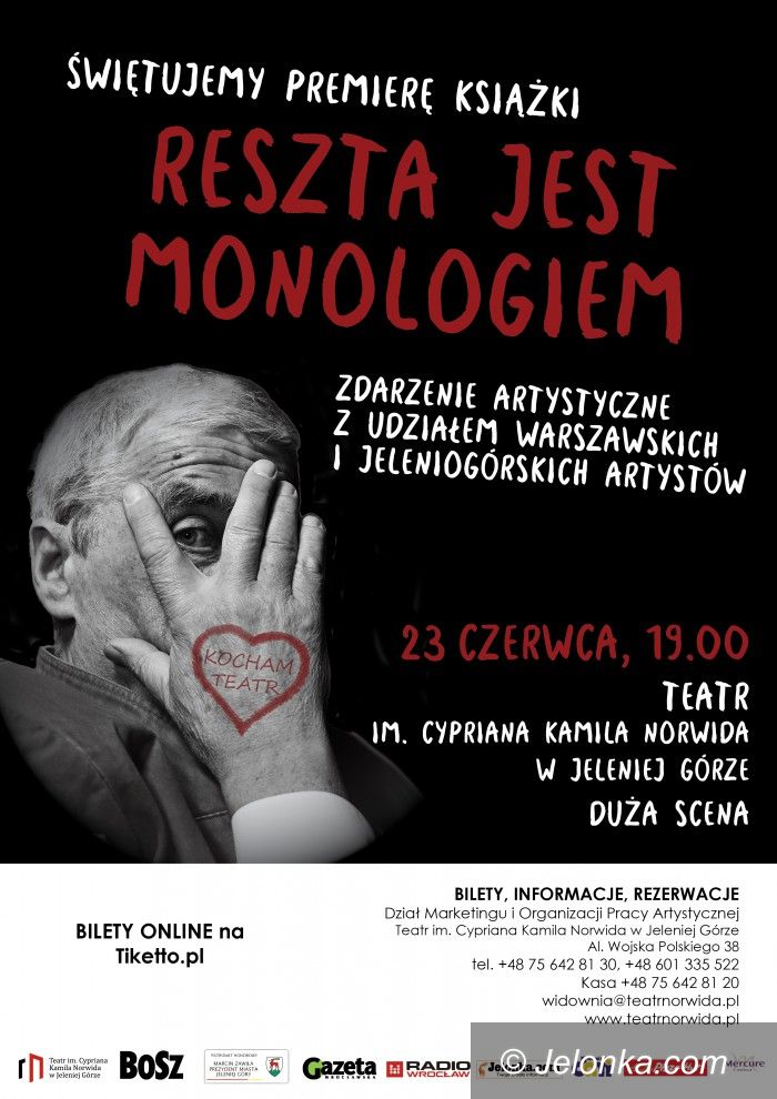 Jelenia Góra: „Reszta jest monologiem” wkrótce w Norwidzie