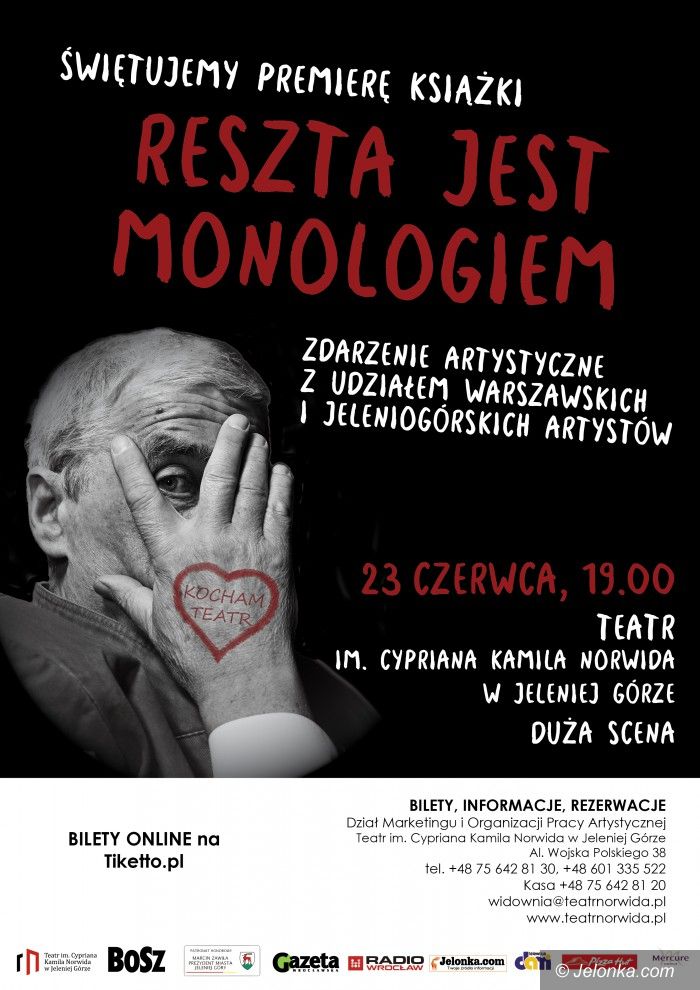 Jelenia Góra: „Reszta jest monologiem” wkrótce w Norwidzie