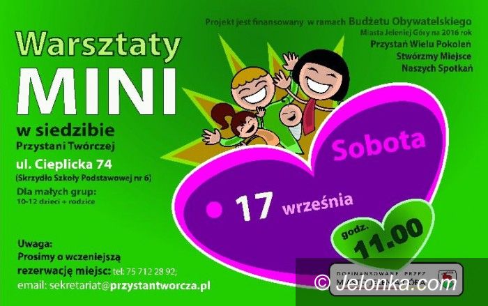 Jelenia Góra: Zapisz się z dzieckiem na Warsztaty MINI